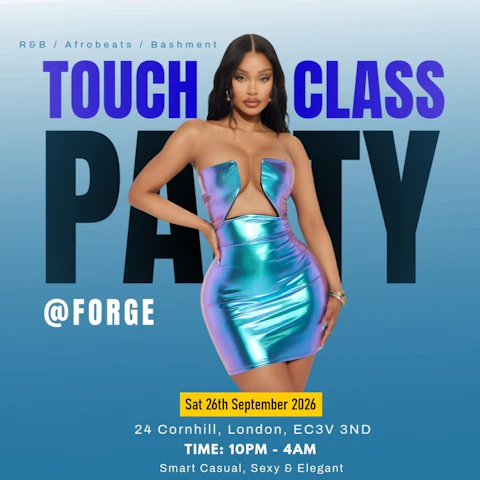 Touch Of Class Party : R&B - Afrobeats - Bashment