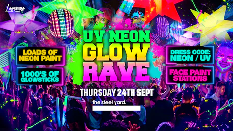 THE FRESHERS UV NEON GLOW RAVE 🌟 @ THE STEEL YARD LONDON! LONDON FRESHERS WEEK 2026