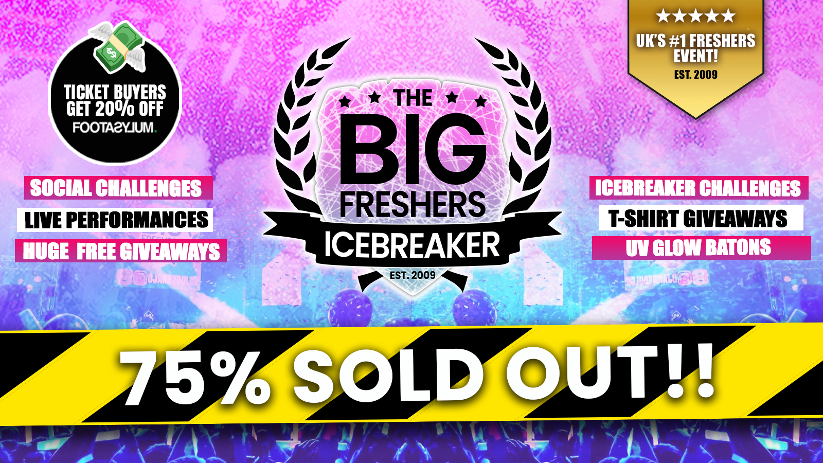 Leicester Official Big Freshers Icebreaker – Presented by FOOTASYLUM – UK Largest Freshers Events ⚠️ 90% SOLD OUT ⚠️