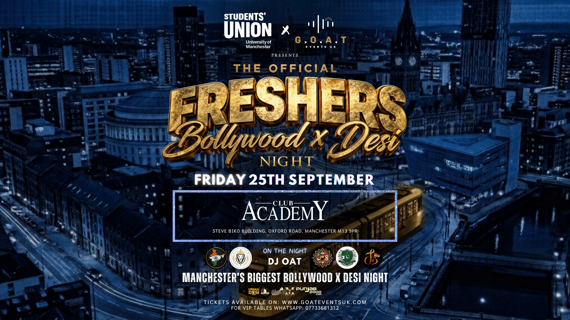 THE OFFICIAL BOLLYWOOD X DESI FRESHERS WELCOME PARTY – MASSIVE TAKEOVER | 25TH SEPTEMBER- MANCHESTER