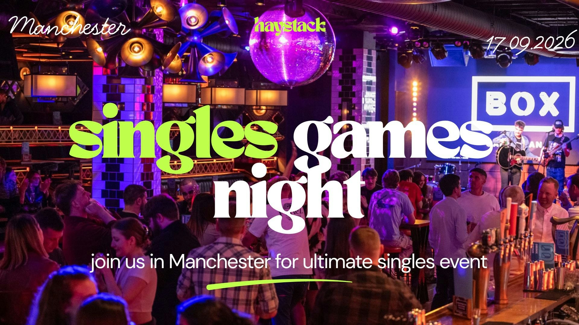 HAYSTACK DATING | BOX DEANSGATE, MANCHESTER | THURSDAY 17TH SEPTEMBER