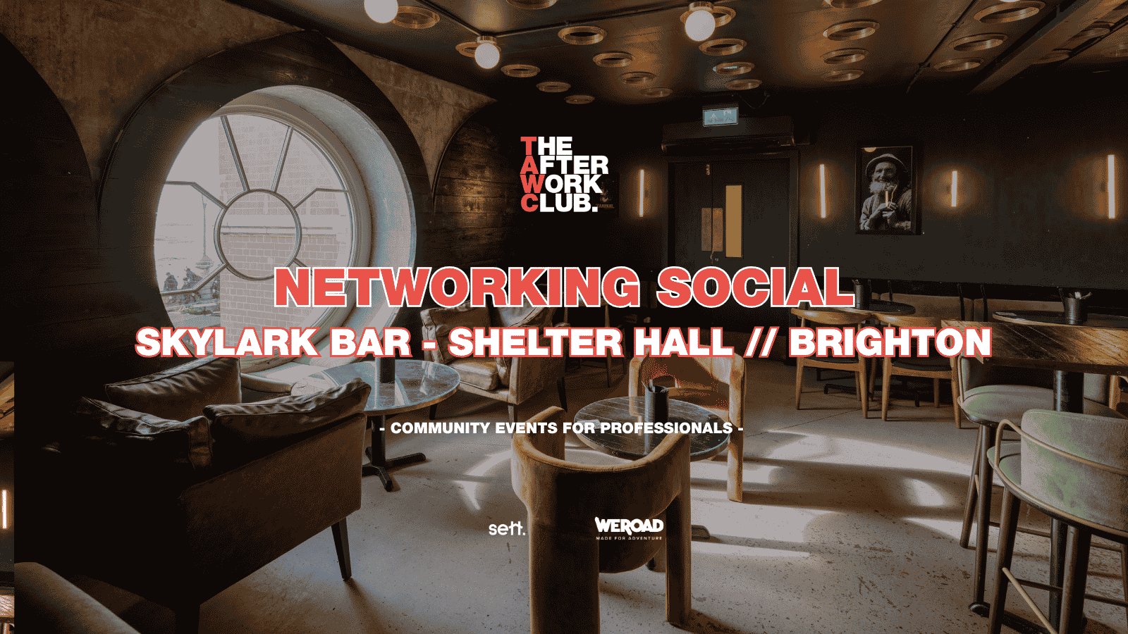 Networking Social – The After Work Club x  Shelter Hall (BRIGHTON)