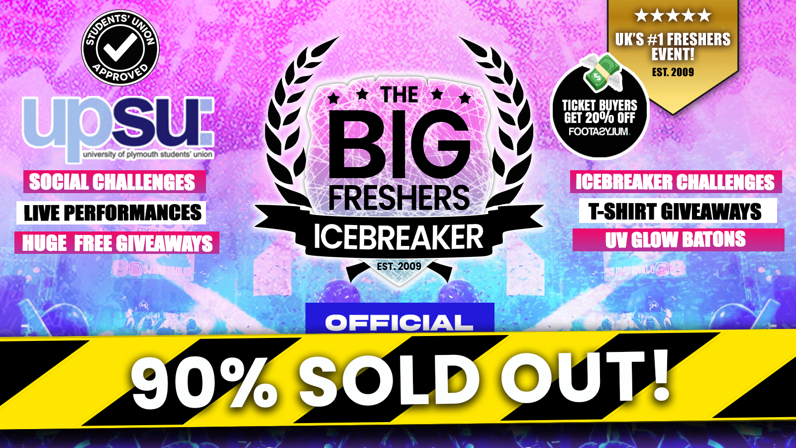 OFFICIAL Plymouth Big Freshers Icebreaker – Presented by Footasylum – UK Largest Freshers Events ⚠️ 90% SOLD OUT!! ⚠️