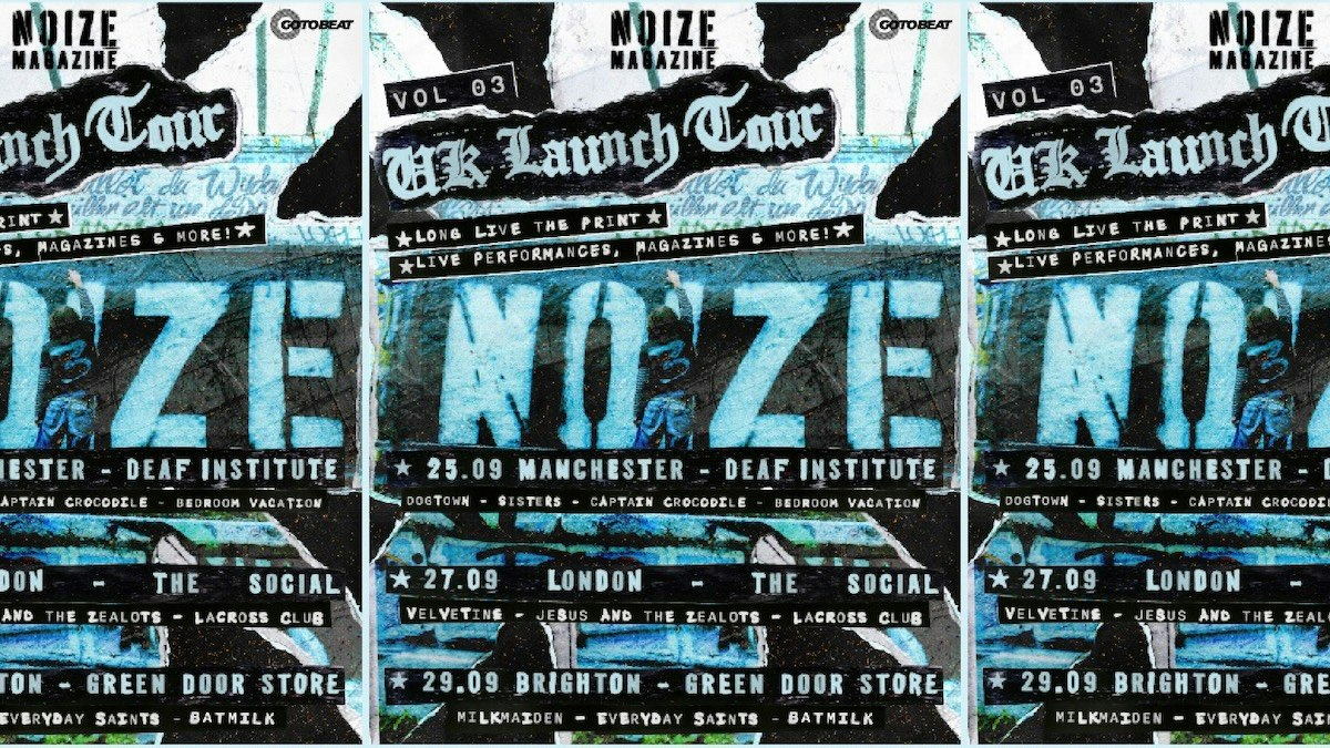 Noize Magazine: Velvetine + Jesus And The Zealots + Lacross Club