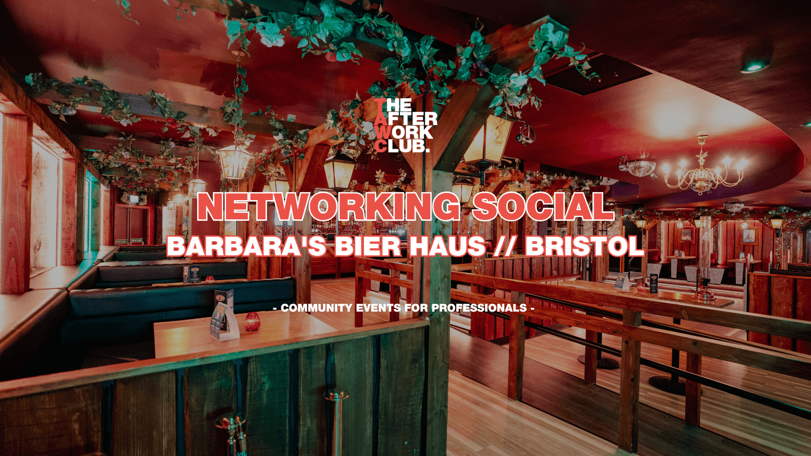Networking Social – The After Work Club x Barbara’s Bier Haus (Bristol)