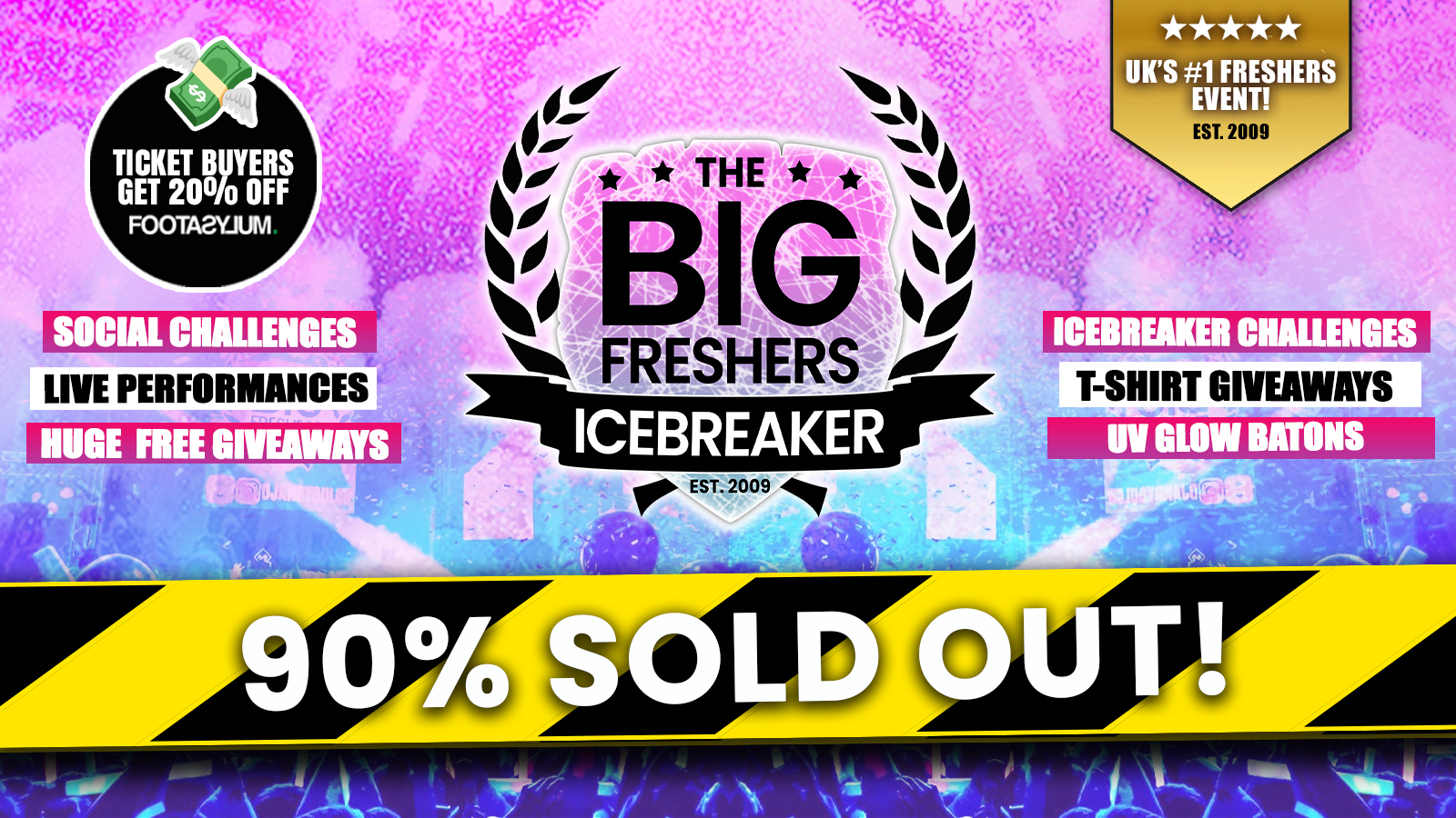 Leicester Official Big Freshers Icebreaker – Presented by FOOTASYLUM – UK Largest Freshers Events ⚠️ 90% SOLD OUT ⚠️