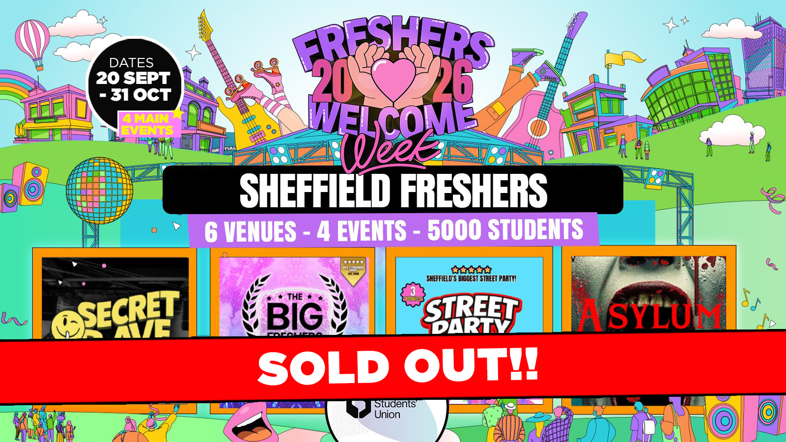 ⚠️ SOLD OUT⚠️Sheffield Freshers Welcome Week 2026 🎓 –  UK Largest Freshers Events – Sold out 10 years Running 🏆