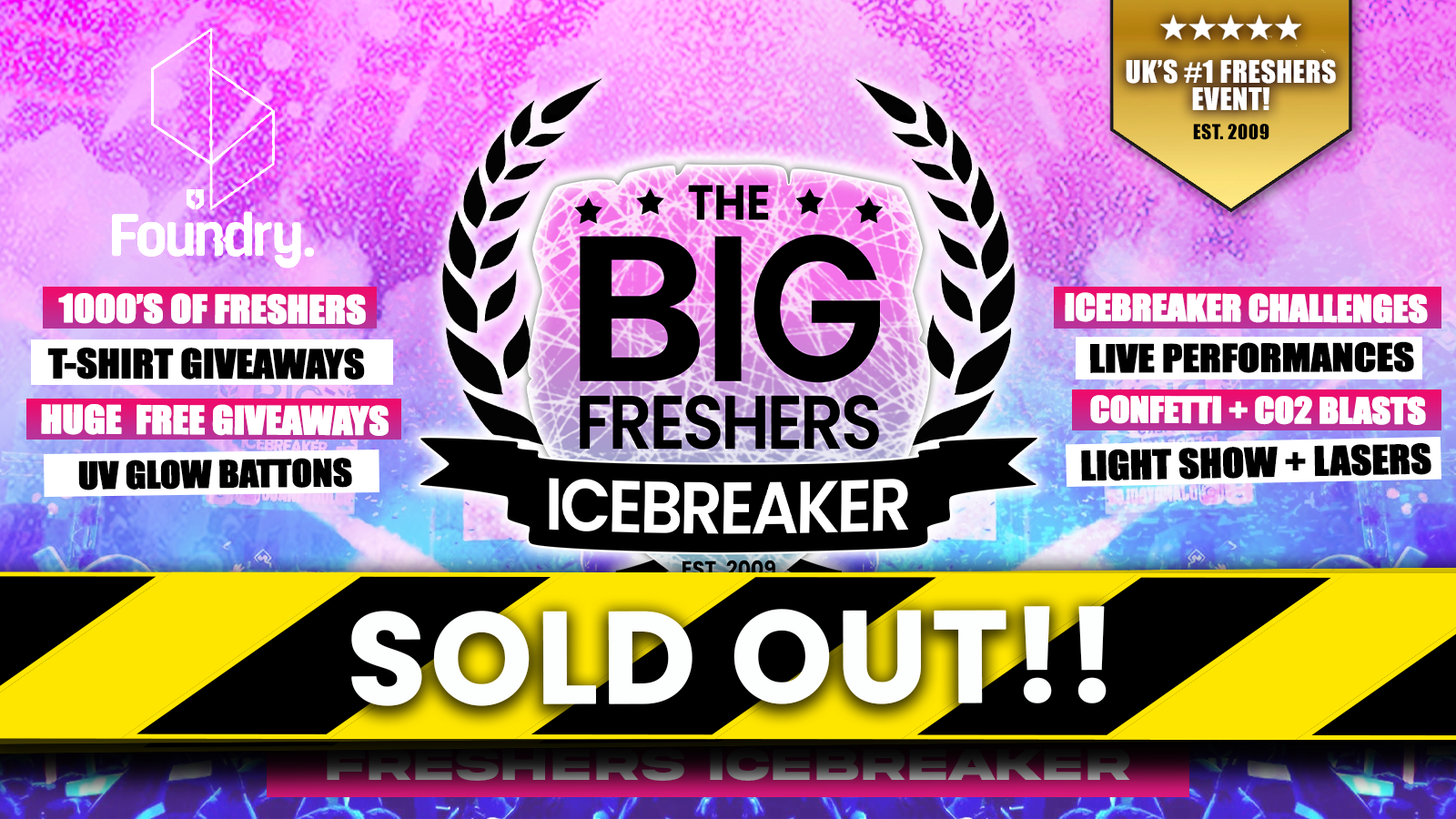 ⚠️ SOLD OUT!! ⚠️OFFICIAL SHEFFIELD Big Freshers Icebreaker @ FOUNDRY SU