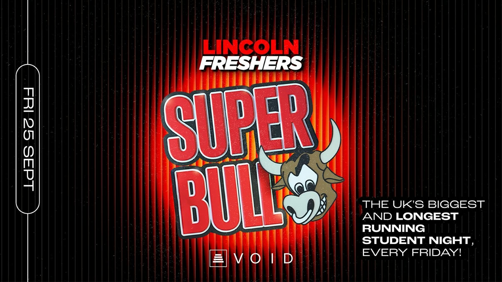 THE SUPERBULL 🐮 FRESHERS 2026 – VENUE 2 – VOID