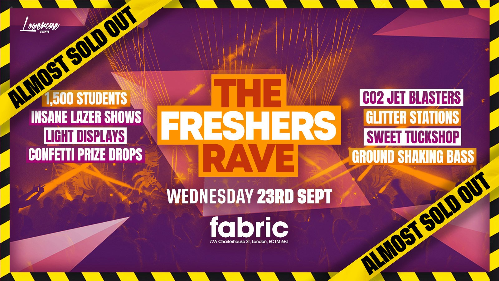 THE FRESHERS RAVE @ FABRIC! – London Freshers Week 2026 [WEEK 2]
