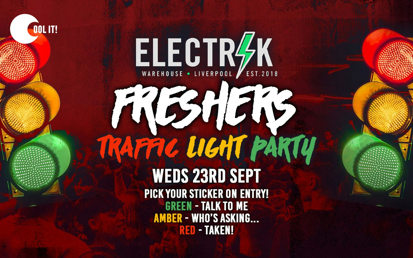 FRESHERS TRAFFIC LIGHT PARTY 🚦🪩  // ELECTRIK WAREHOUSE
