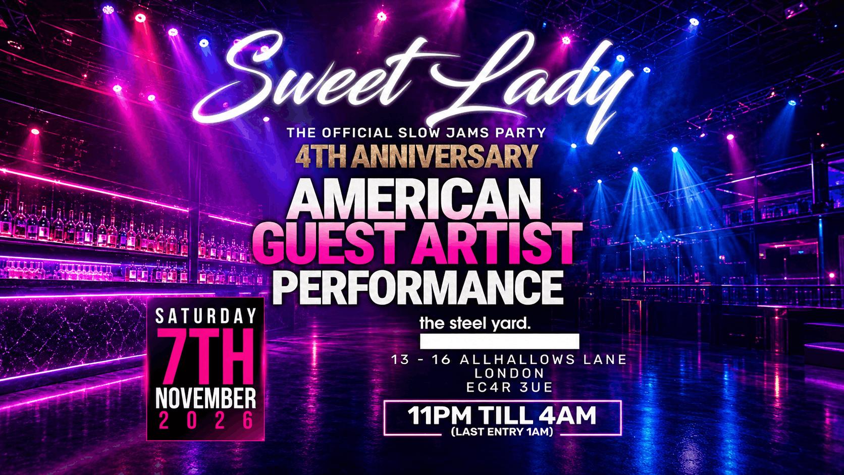 SWEET LADY (THE OFFICAL SLOW JAMS PARTY) 4TH ANNIVERSARY