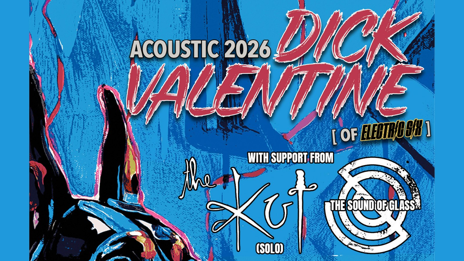Dick Valentine (Electric Six) – The Kut – Sound of Glass