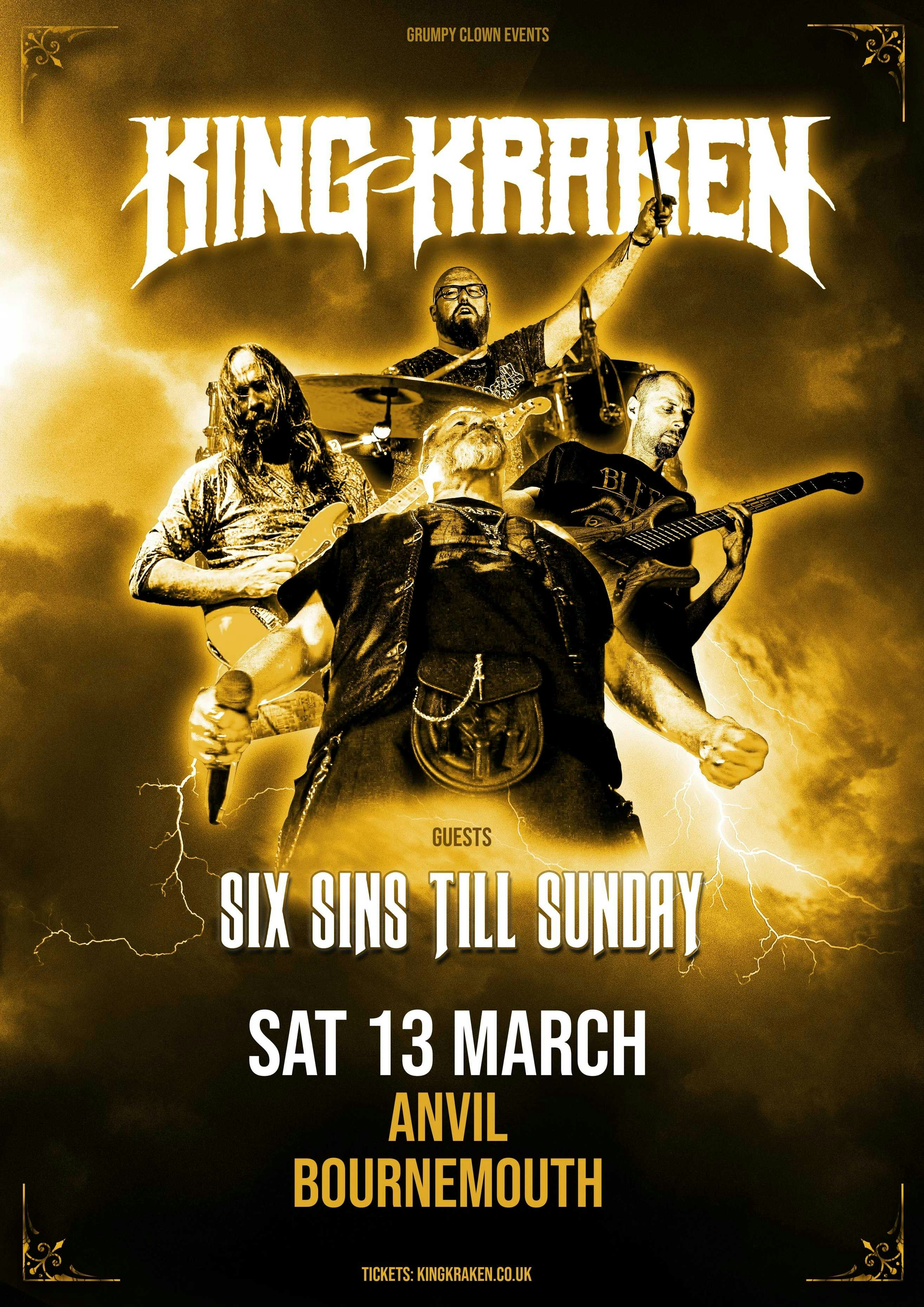 King kraken // Six Sins Till Sunday // TBC