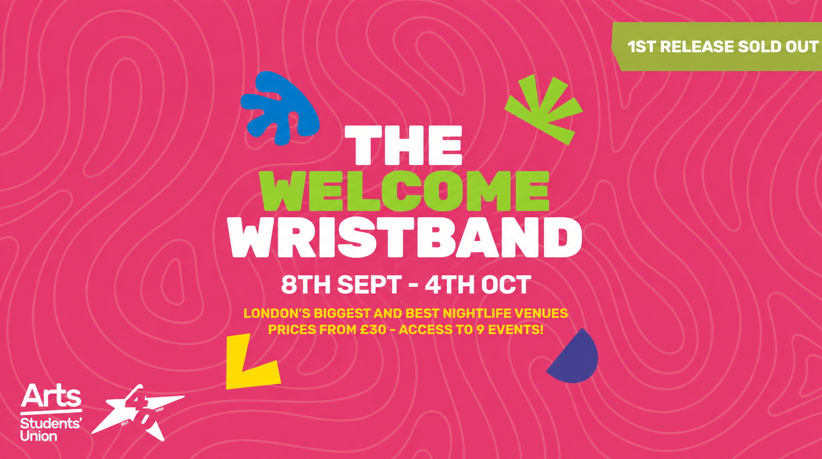 Arts Freshers 2026 Official Welcome Events Wristband 💃 (UAL Guide) [FIRST RELEASE SOLD OUT]