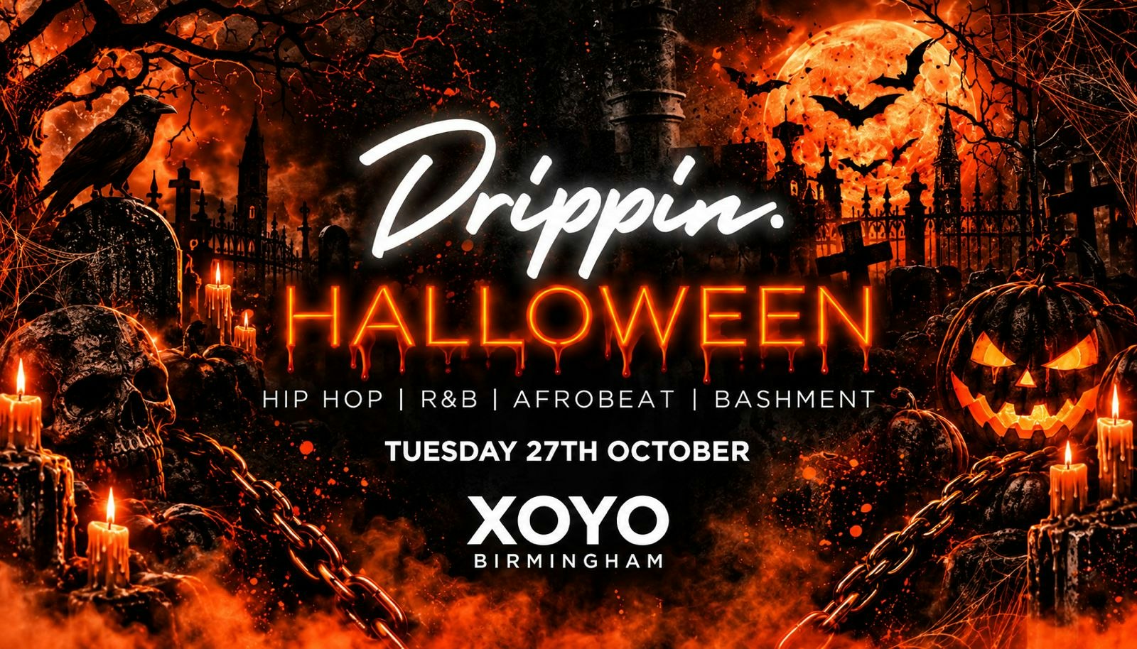 Drippin x Halloween | Birmingham Freshers 2026 – XOYO 🎃 [TICKETS NOW ON SALE!]