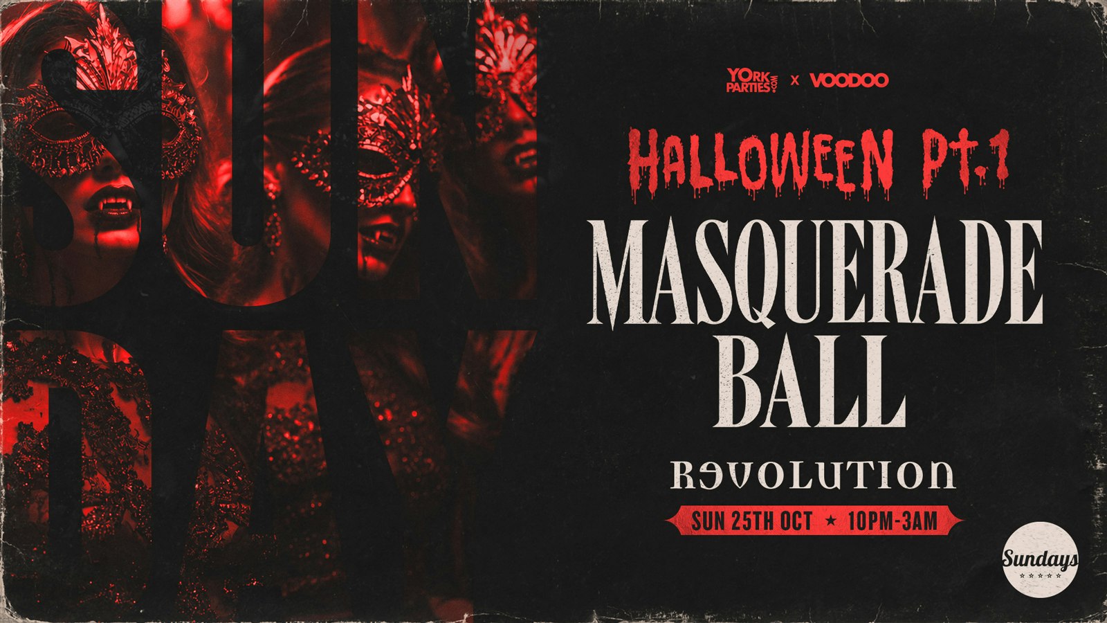 SUNDAY REVS Masquerade Ball Halloween Part 1