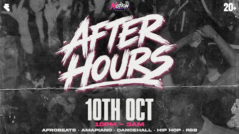 AFTER HOURS 🩷 | MOTION EVENTS