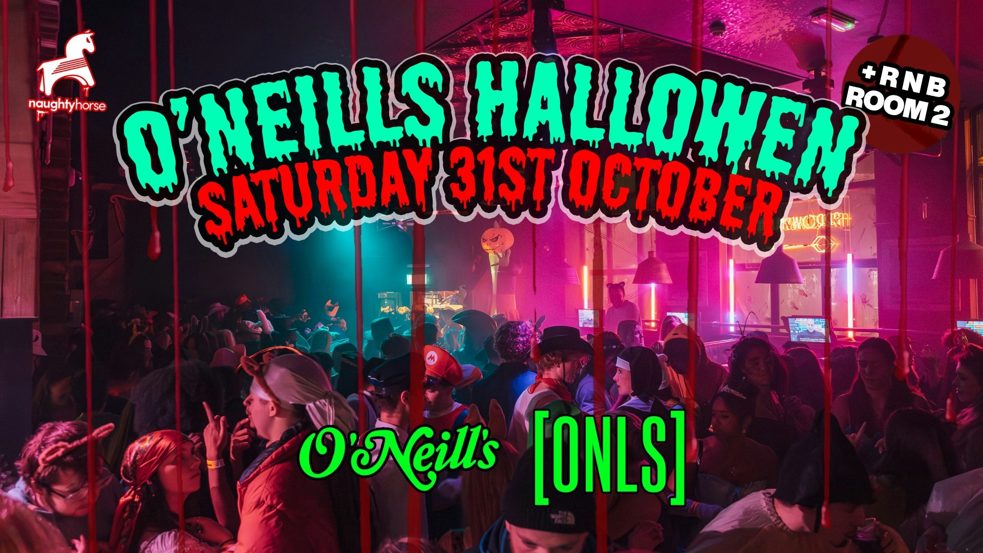 O’Neills Halloween Saturday! [Room 2 RnB] 💀🧛‍♂️ 75% SOLD OUT!
