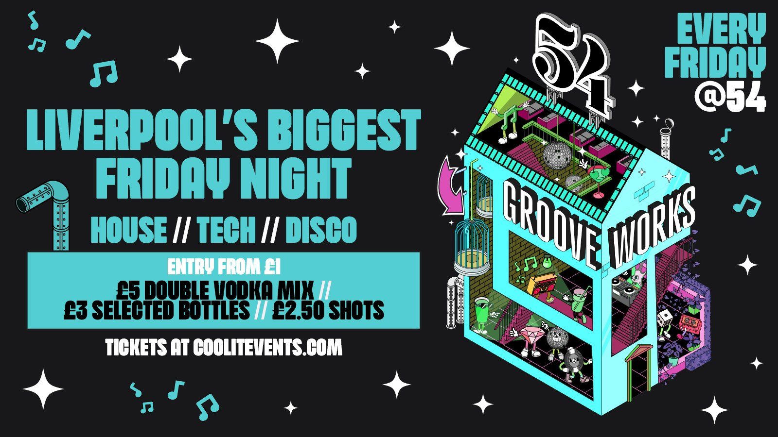 GROOVEWORKS  🪅🎶🪩 – LIVERPOOL’S BIGGEST FRIDAY NIGHT @ 54