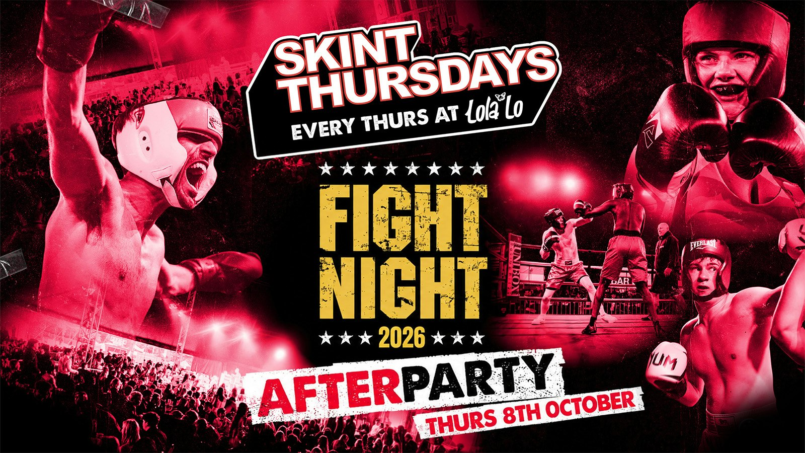 SKINT THURSDAYS – FIGHT NIGHT AFTERPARTY🥊❤️