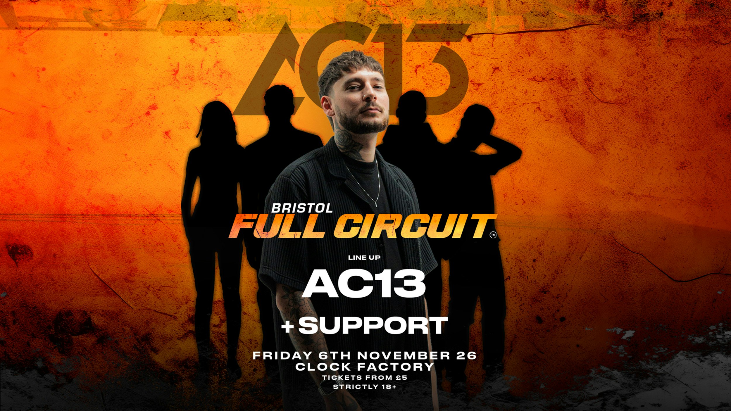 AC13 Presents: Full Circuit [Bristol — 360°]