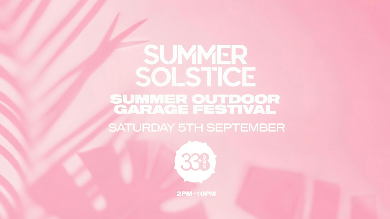 Summer Outdoor Garage Festival – Studio 338 London
