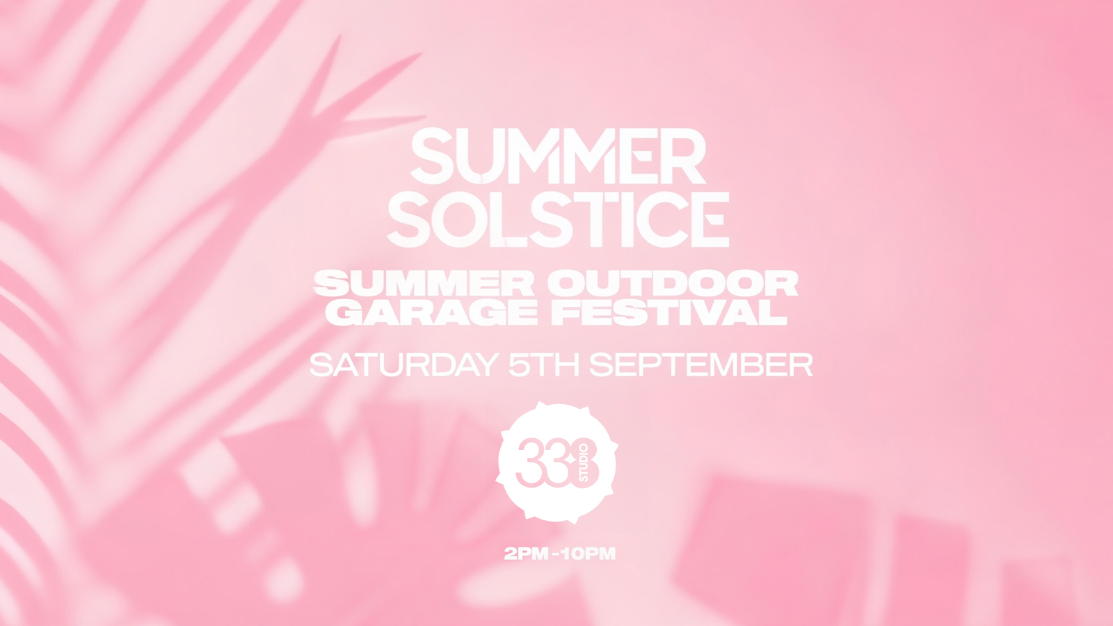 Summer Outdoor Garage Festival – Studio 338 London