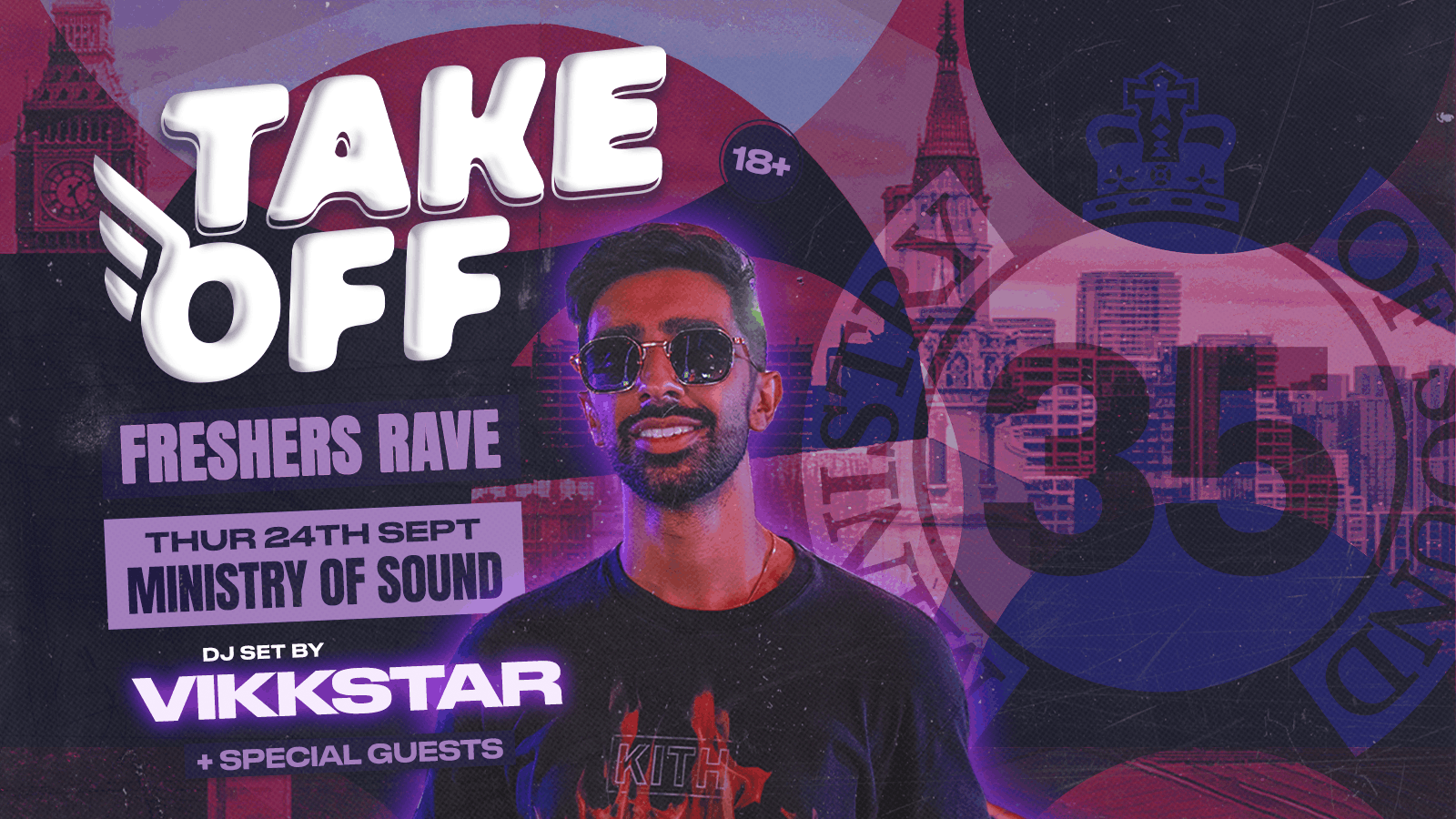 Take Off UK Presents: VIKKSTAR & SPECIAL GUESTS 🔥 The Freshers Rave (18+ EVENT)