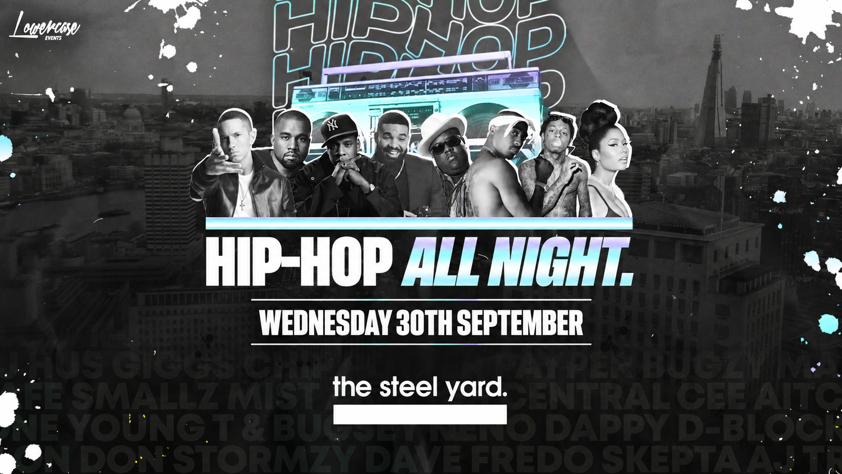 HIP-HOP ALL NIGHT @ THE STEEL YARD!