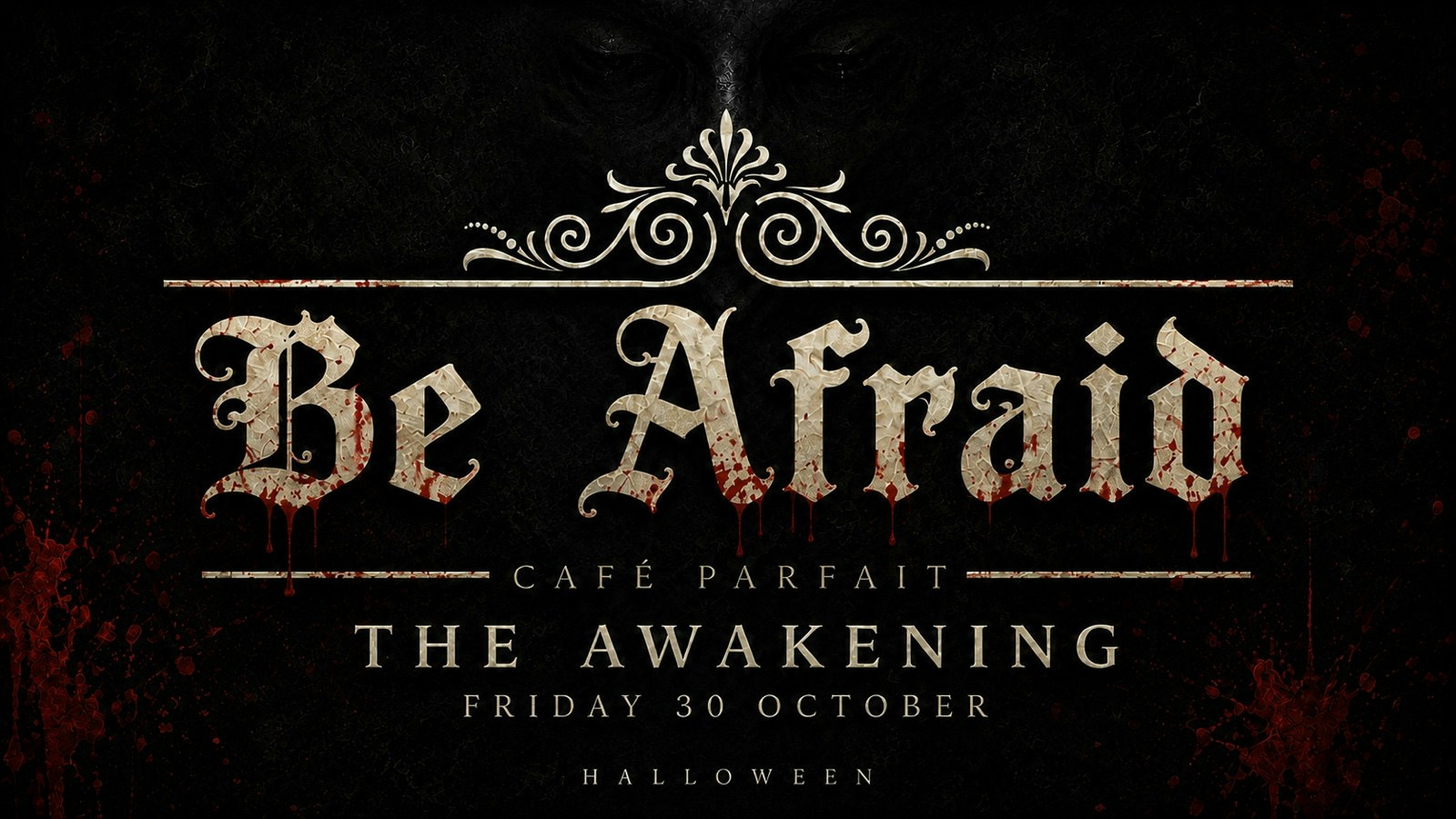 Halloween Friday 2026: BE AFRAID