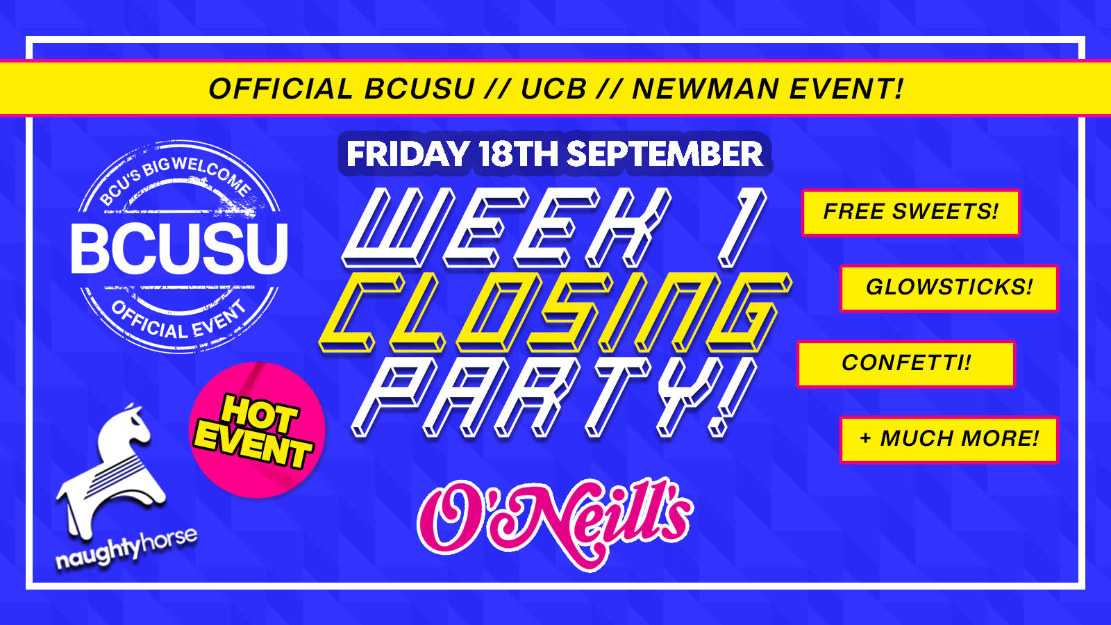 Official BCUSU/UCB/Newman Week 1 Closing Party 🎉 [FINAL TICKETS]