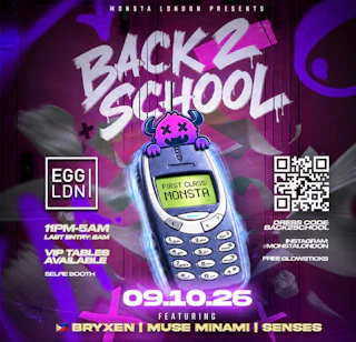 MONSTA LONDON: BACK2SKL @EGG LONDON