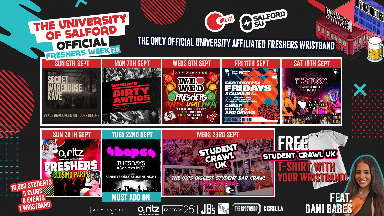 SALFORD UNIVERSITY – OFFICIAL – All Access Freshers Wristband 2026 🎟️  INCLUDES MANCHESTER’S BEST CLUBS / HUGE FRESHERS SPECIALS / BIGGEST WEEKLY STUDENT BRANDS / SPECIAL GUESTS INCL. DANI BABES  & MUCH MORE! ⚡️