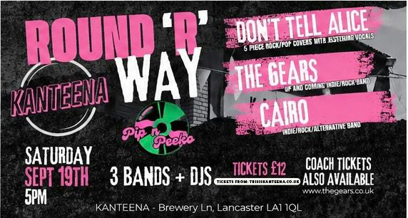 Don’t tell Alice // The Gears // Cairo // Pip N Peeko DJs