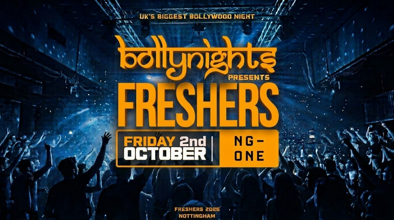 Bollynights Nottingham – Freshers Welcome Bollywood Party | Friday 2nd October | NG-ONE