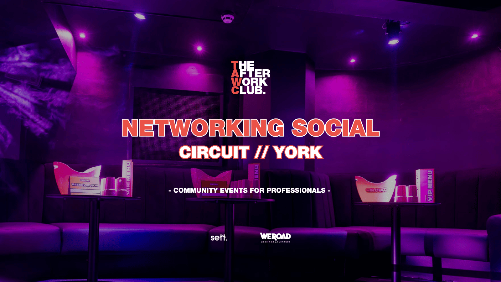 Networking Social – The After Work Club x CIRCUIT (YORK)