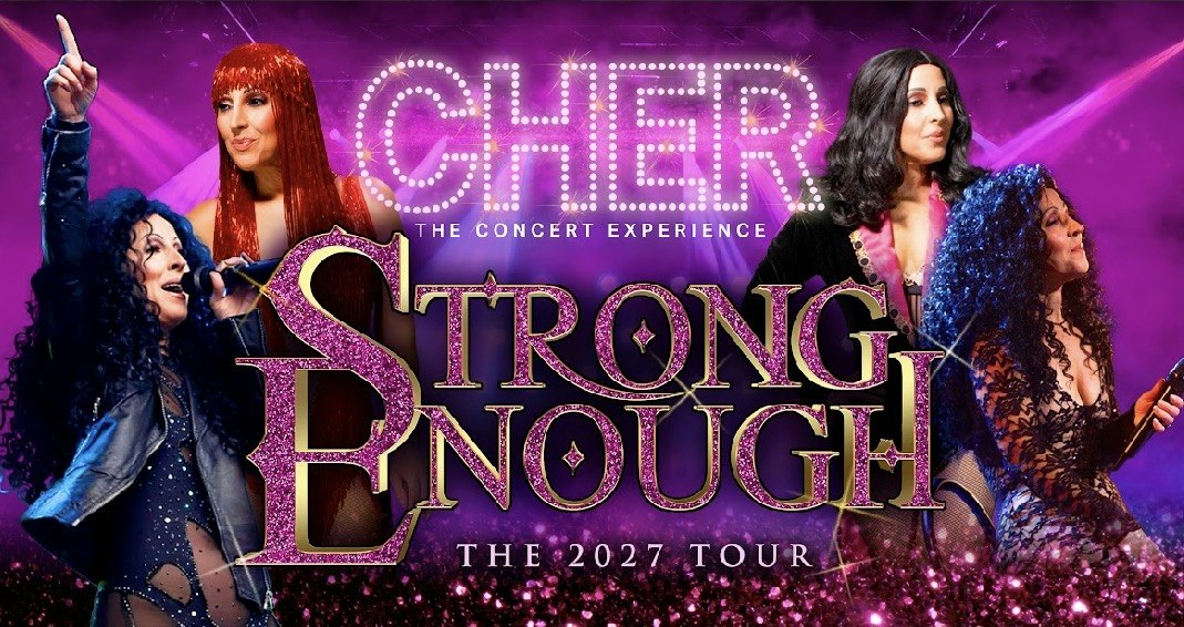 CHER – Strong Enough – the concert experience, tour 2027