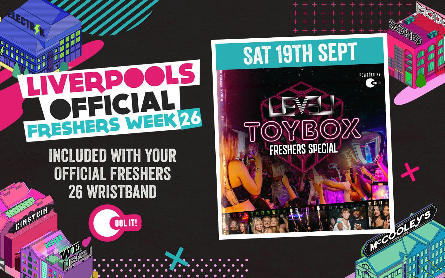 OFFICIAL FRESHERS DAY 7 – EVENT 1: 🧸 T O Y B O X  🧸  S A T U R D A Y S  @ LEVEL SUPER CLUB