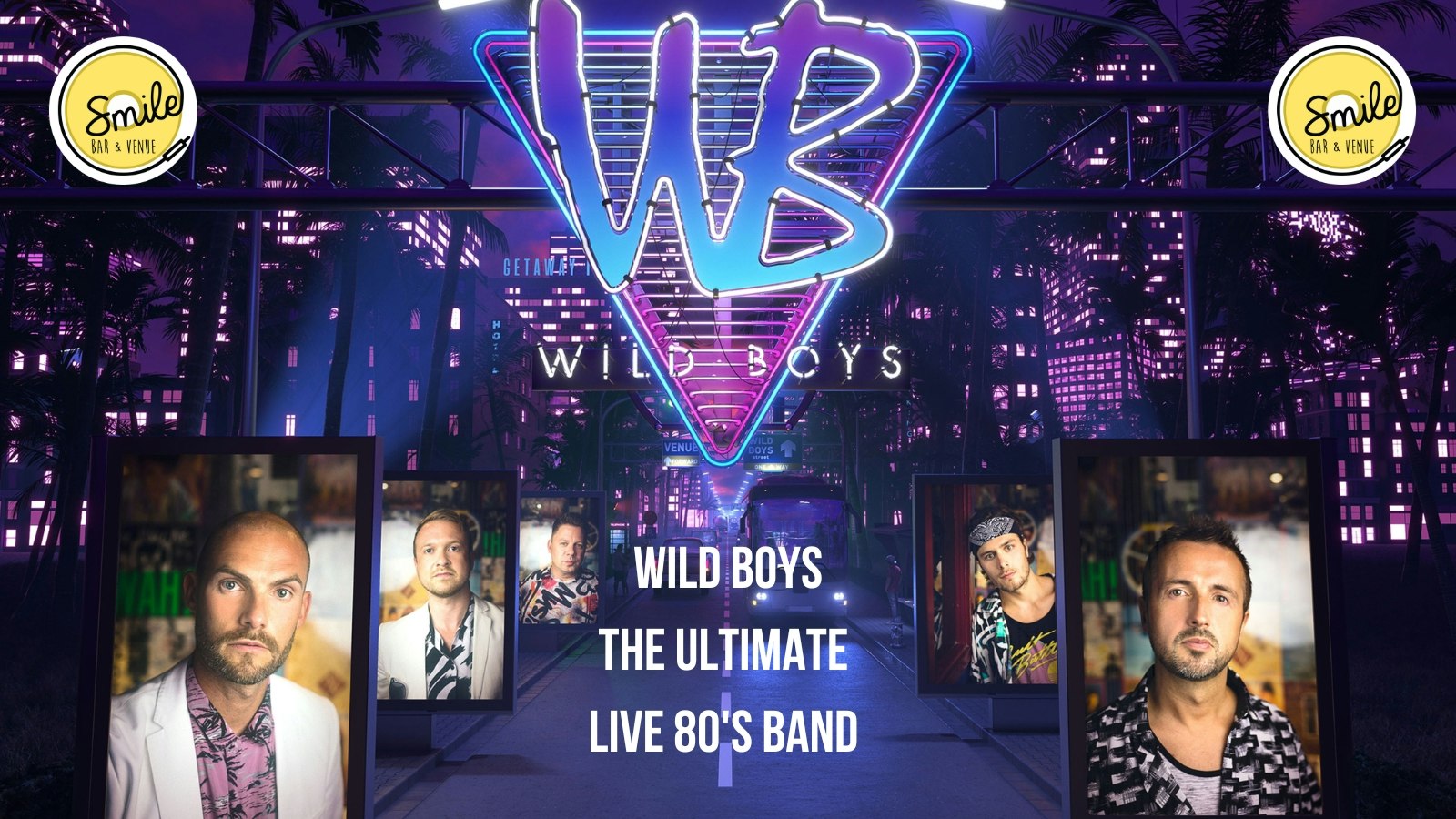 WILD BOYS THE ULTIMATE LIVE 80’S TRIBUTE BAND