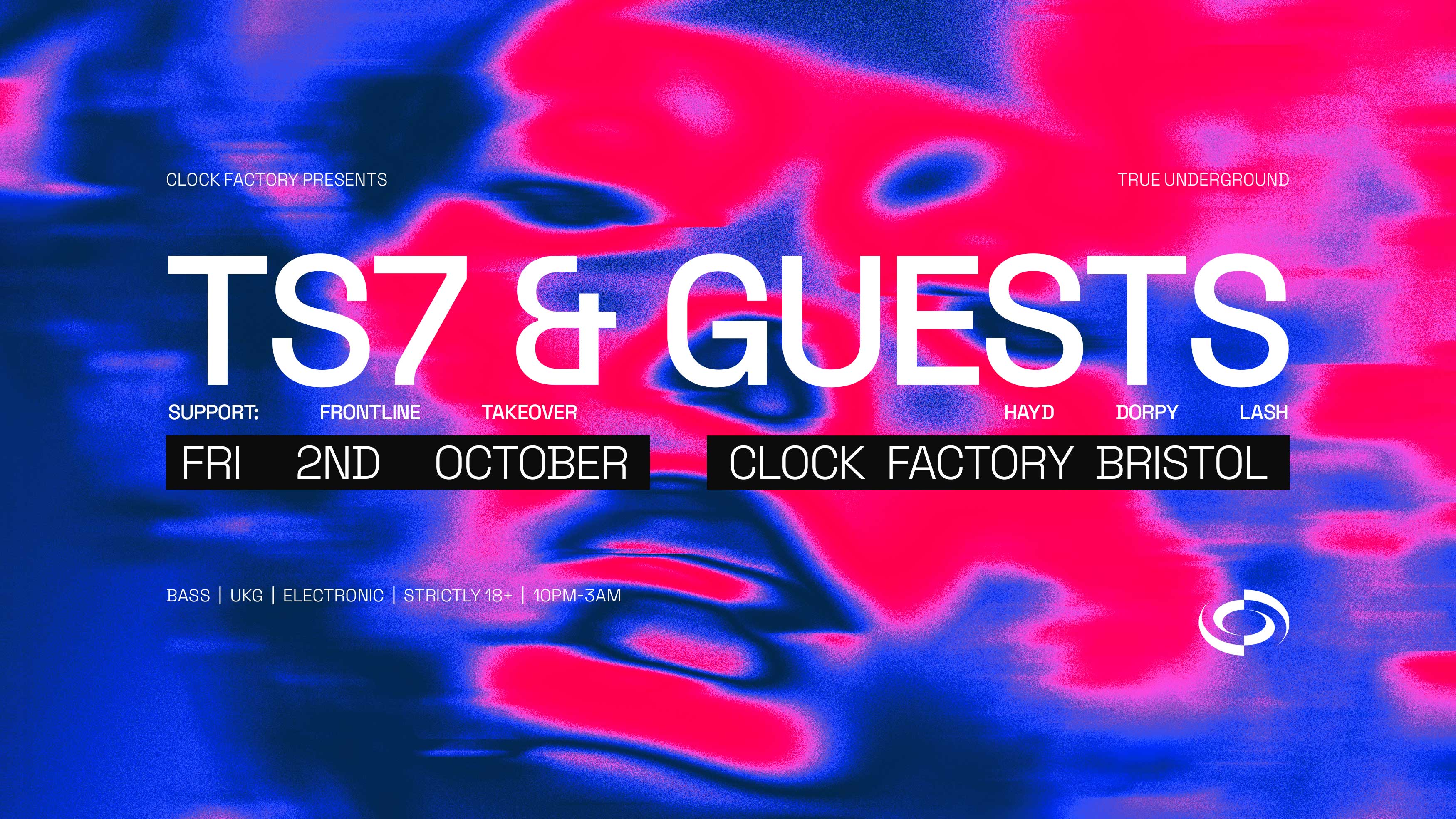 Clock Factory Presents: TS7, Frontline Takeover & More