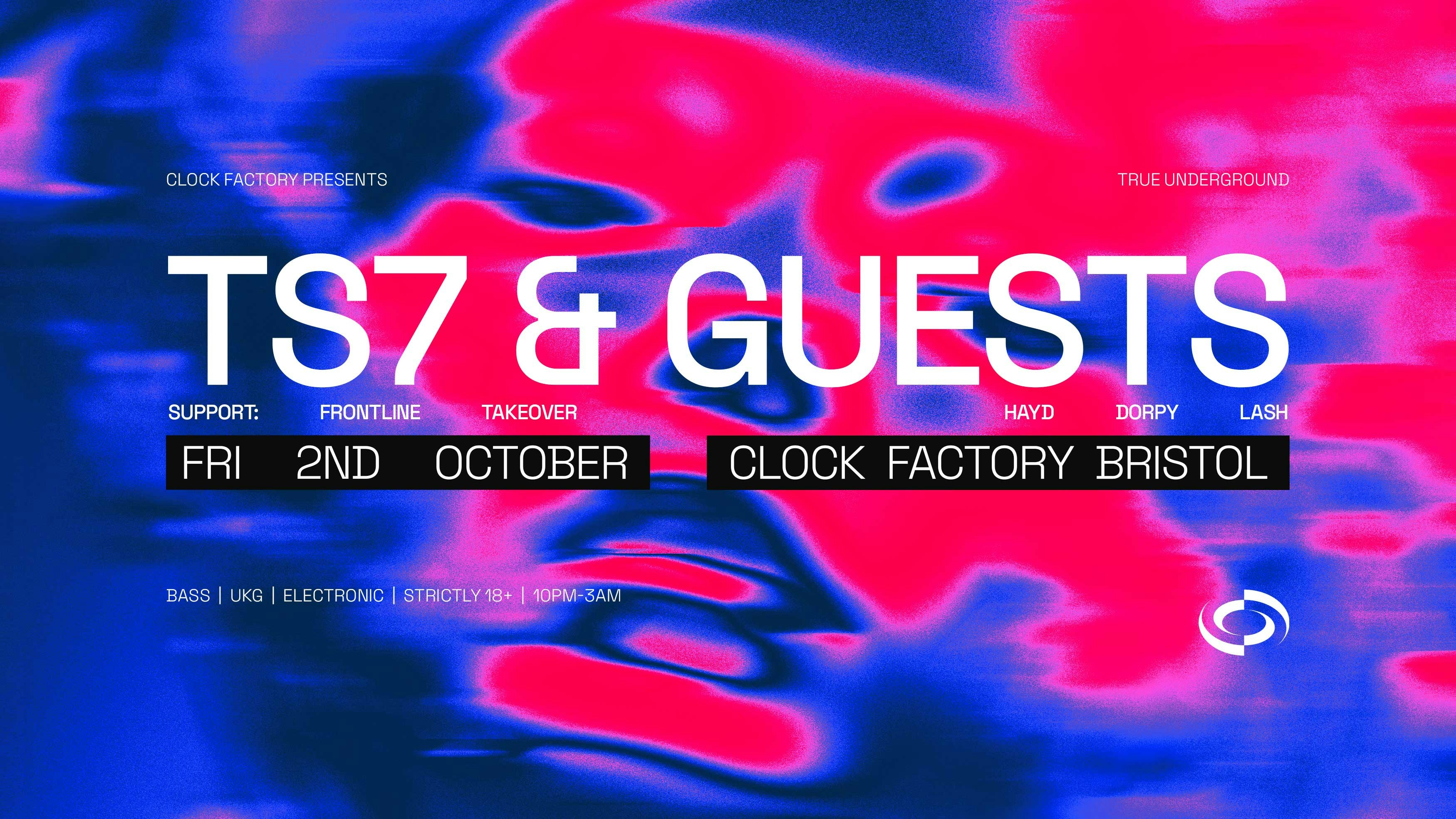 Clock Factory Presents: TS7, Frontline Takeover & More