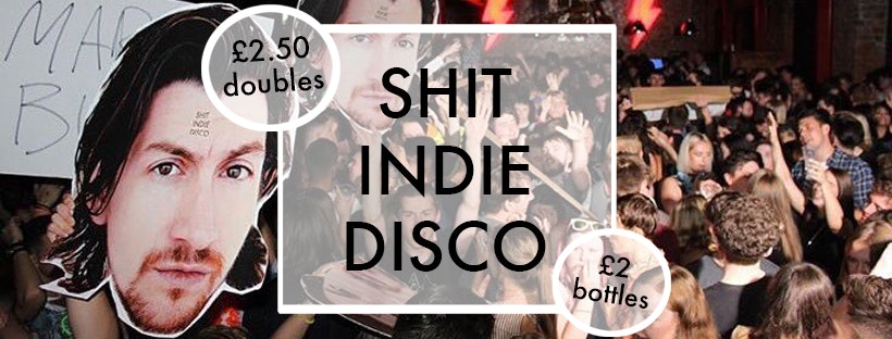 Shit Indie Disco – The First Shit Indie Disco of the New Decade