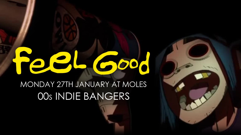 Feel Good – A Night of 00’s Indie Bangers!