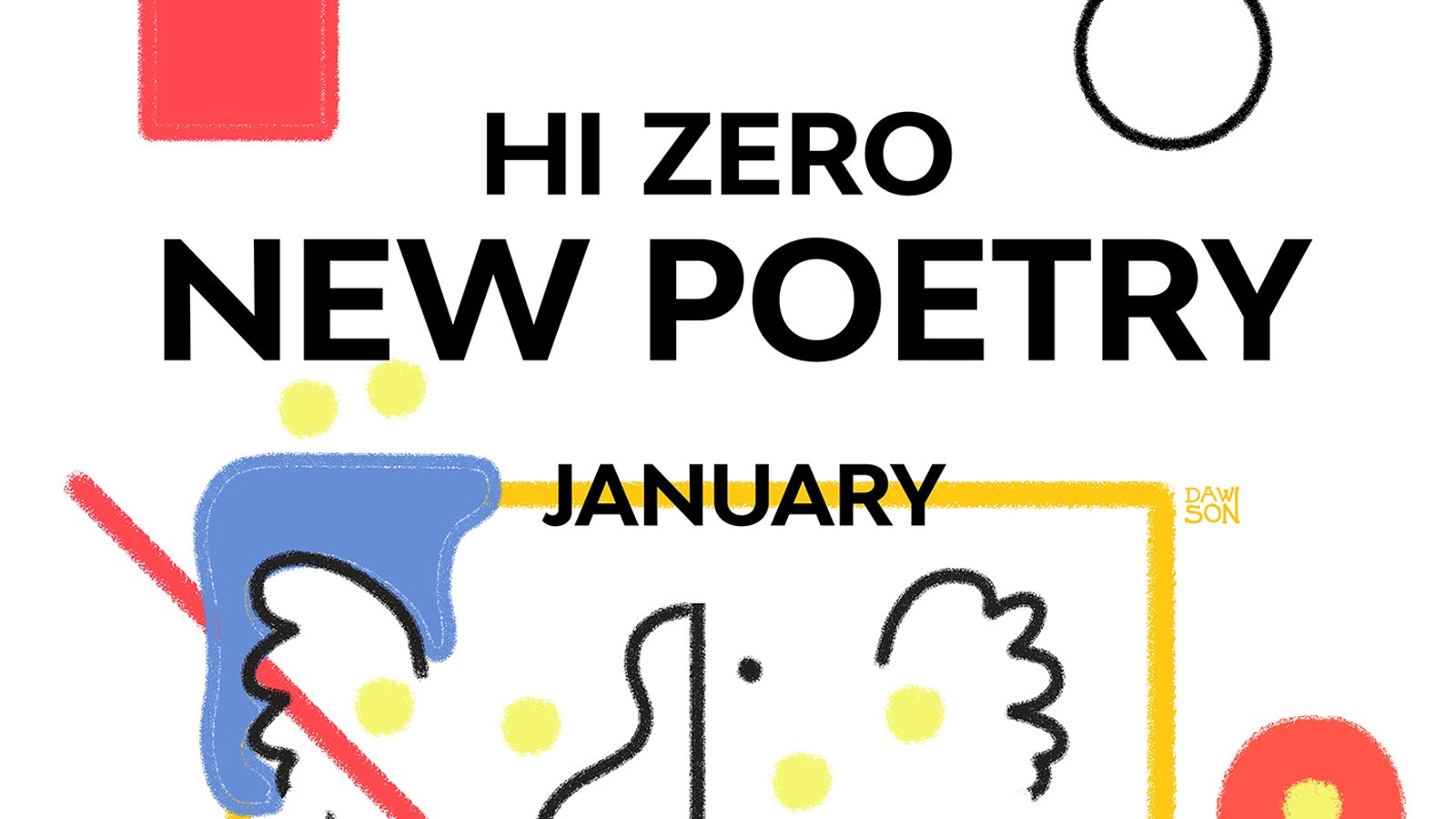 Hi Zero #76 Contemporary Poetry Readings