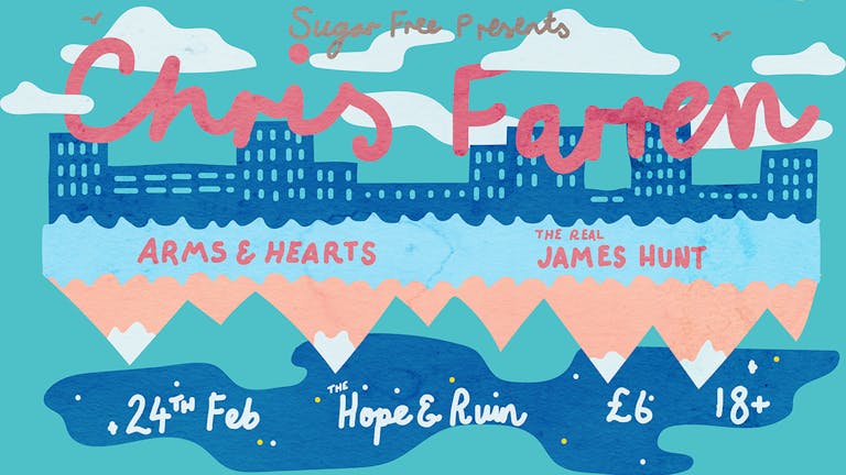 Chris Farren + Arms & Hearts + The Real James Hunt
