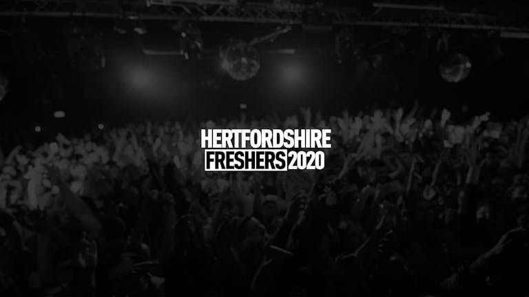 Hertfordshire Freshers 2020
