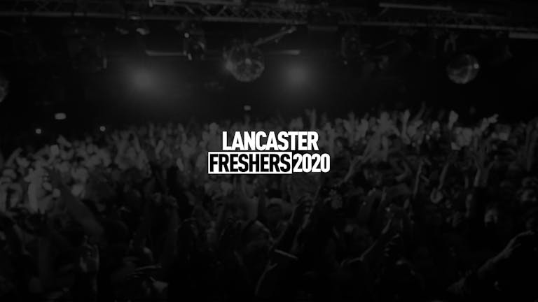 Lancaster Freshers 2020