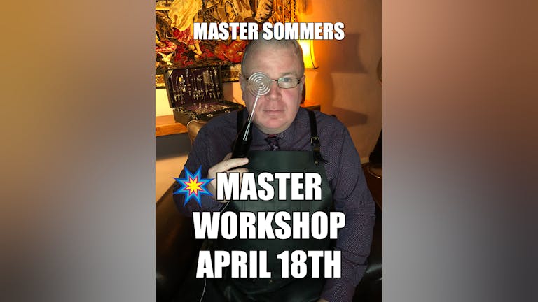 Master Workshop April 18th