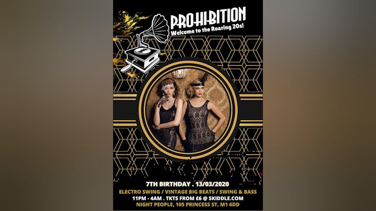 Prohibition 7th Birthday - Welcome to the Roaring 20s!